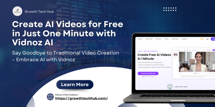 Create AI Videos for Free in Just One Minute with Vidnoz AI